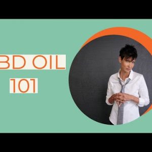 The Benefits of Cannabis Oil: CBD 101